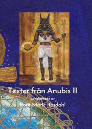 Boken Texter från Anubis II kan du köpa hos RoSans Balans